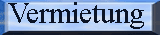 Vermietung